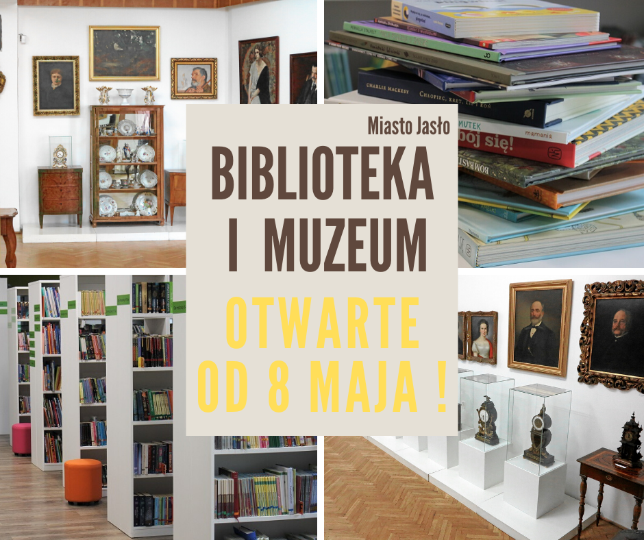 Biblioteka I Muzeum Otwarte Od Dziś! – Jaslonet.pl